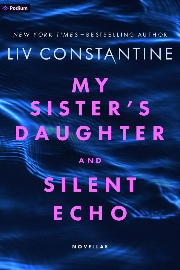 Cover image for My Sister's Daughter and Silent Echo, isbn: 9781039479715