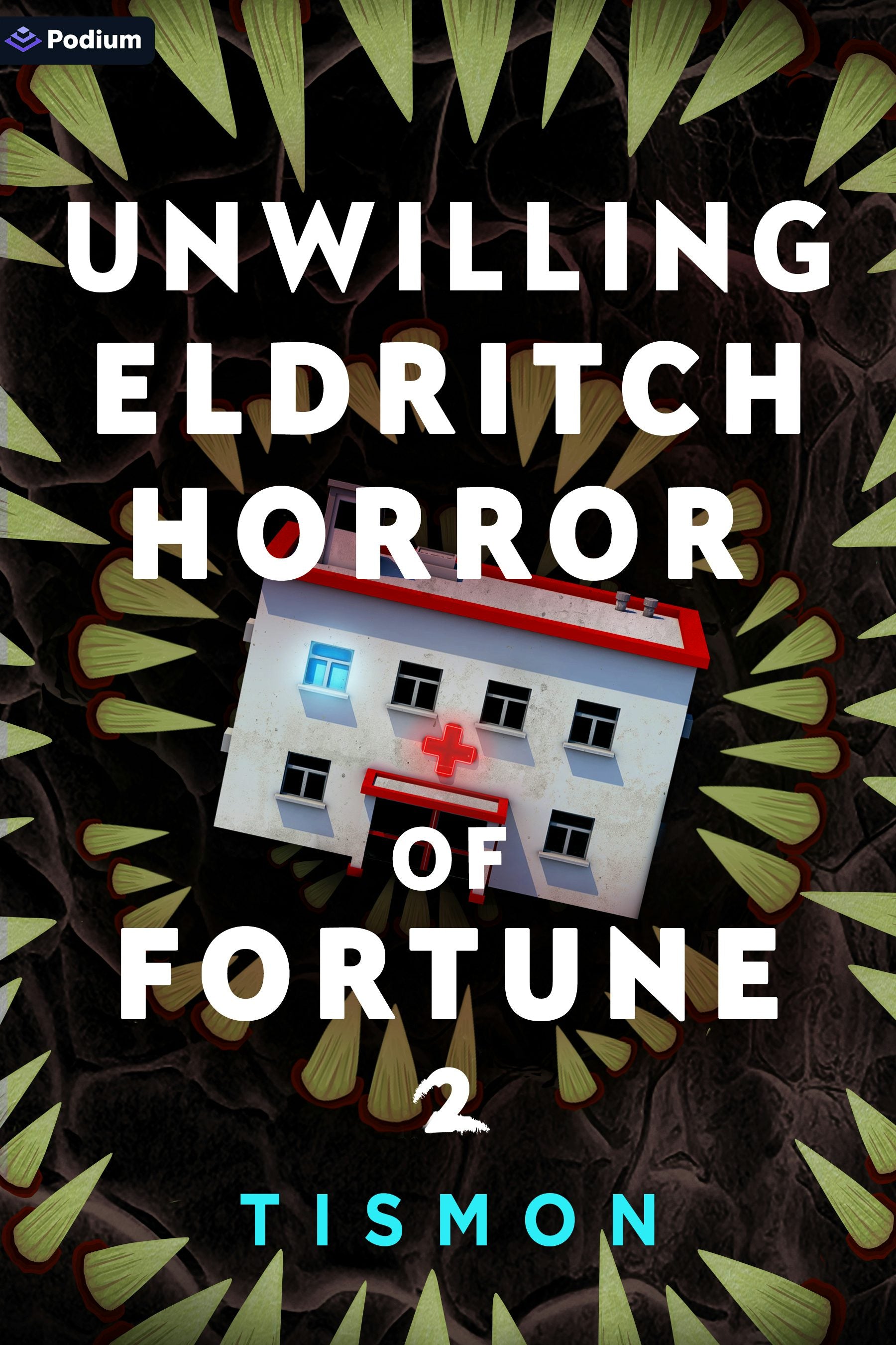 Book cover image for Unwilling Eldritch Horror of Fortune 2 ISBN: 9781039490888