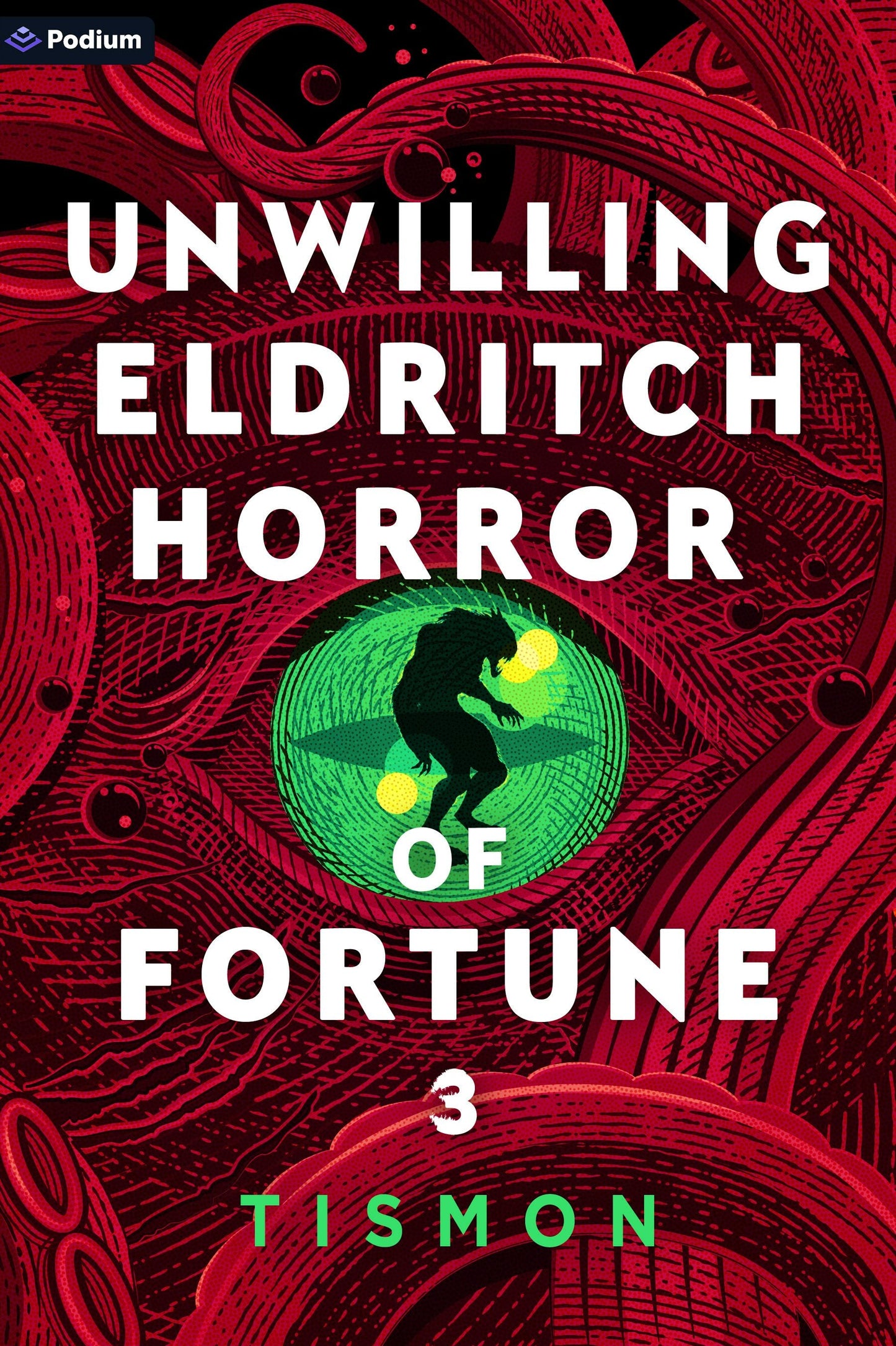 Book cover image for Unwilling Eldritch Horror of Fortune 3 ISBN: 9781039490918