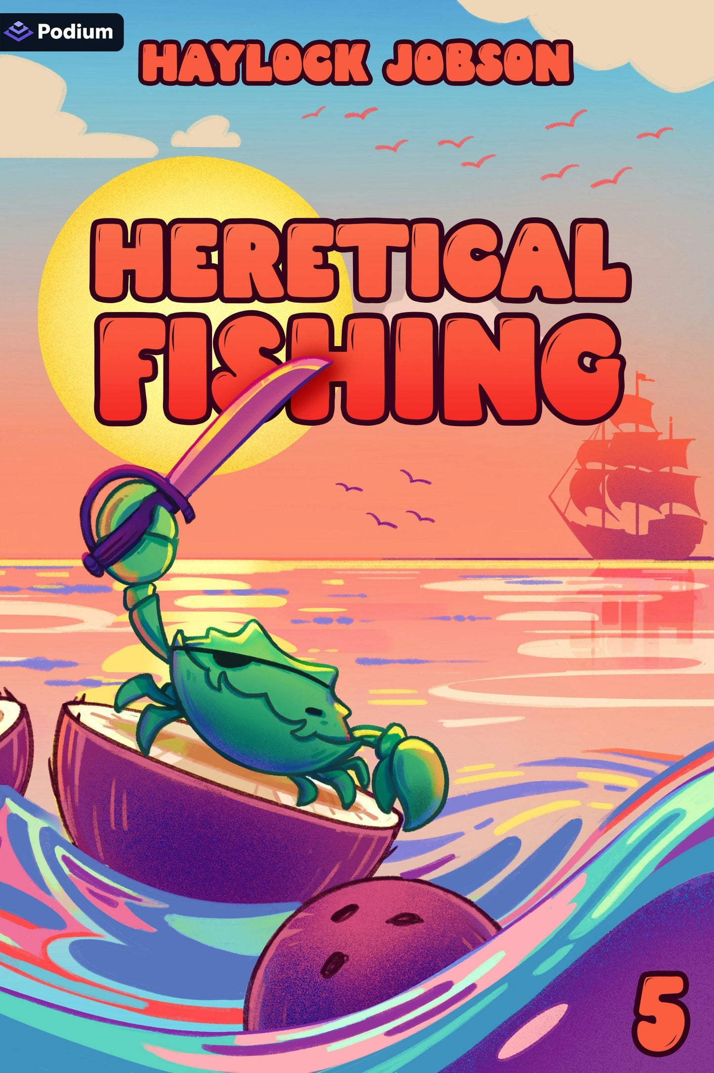 Book cover image for Heretical Fishing 5 ISBN: 9781039494503