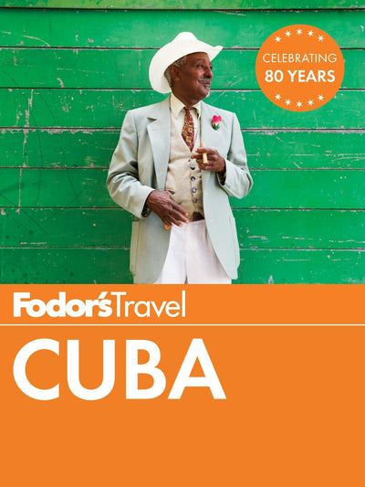 Cover image for Fodor's Cuba, isbn: 9781101880241