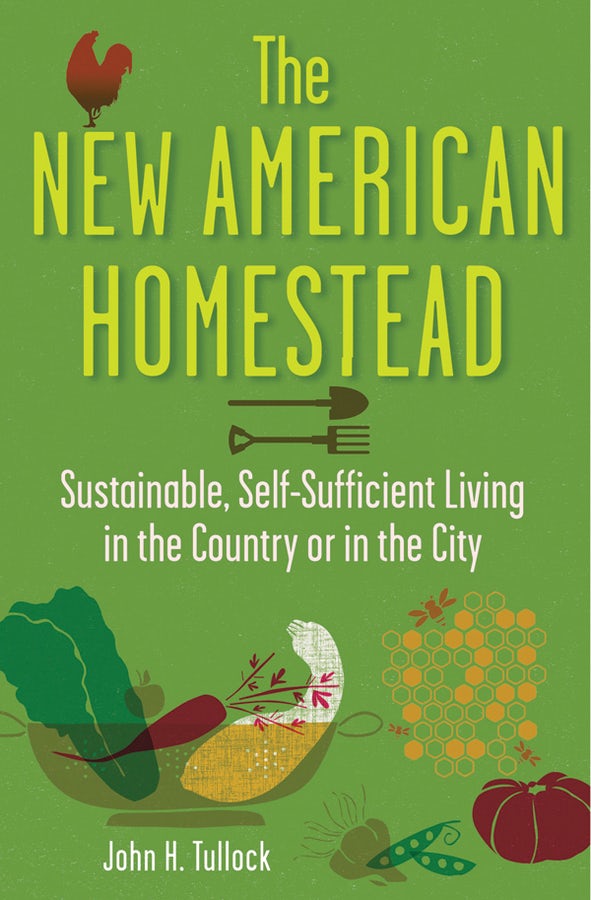 Book cover image for The New American Homestead ISBN: 9781118024171