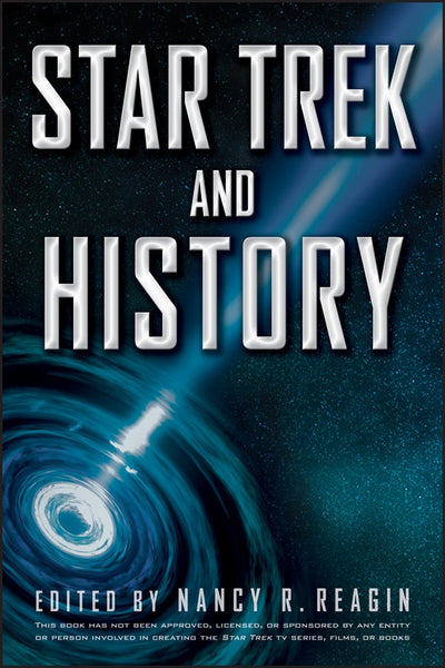 Cover image for Star Trek and History, isbn: 9781118167632