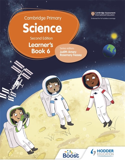 Cover image for Cambridge Primary Science Learner's Book 6 Second Edition, isbn: 9781398301771