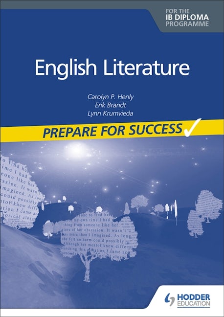 Book cover image for English Literature for the IB Diploma: Prepare for Success ISBN: 9781398307865