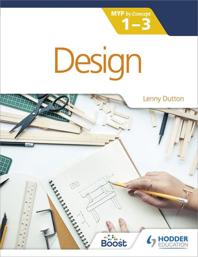 Cover image for Design for the IB MYP 1-3, isbn: 9781398307889