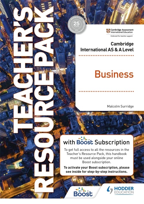 Book cover image for Cambridge International AS & A Level Business Teacher's Resource Pack with Boost Subscription ISBN: 9781398308138