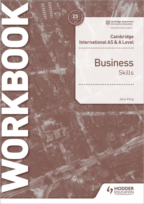 Book cover image for Cambridge International AS & A Level Business Skills Workbook ISBN: 9781398308152