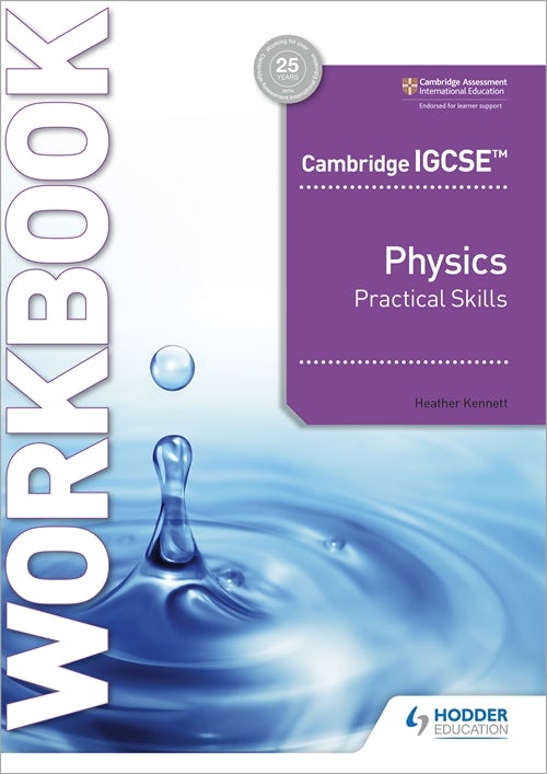 Book cover image for Cambridge IGCSE™ Physics Practical Skills Workbook ISBN: 9781398310551