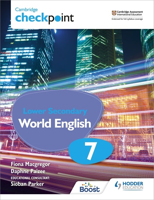 Book cover image for Cambridge Checkpoint Lower Secondary World English Student's Book 7 ISBN: 9781398311411