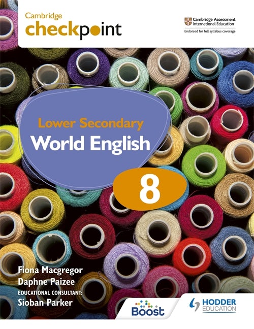 Book cover image for Cambridge Checkpoint Lower Secondary World English Student's Book 8 ISBN: 9781398311428
