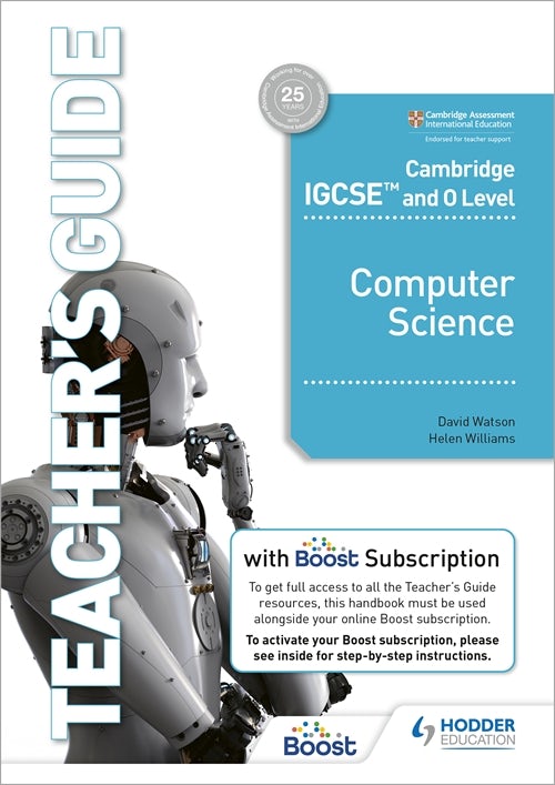 Book cover image for Cambridge IGCSE and O Level Computer Science Teacher's Guide with Boost Subscription Booklet ISBN: 9781398318502