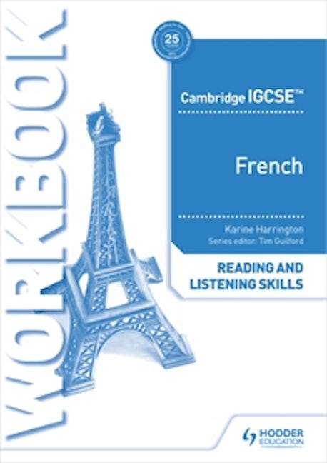 Book cover image for Cambridge IGCSE™ French Reading and Listening Skills Workbook ISBN: 9781398329416