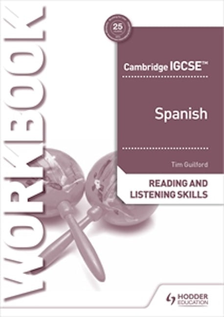 Book cover image for Cambridge IGCSE™ Spanish Reading and Listening Skills Workbook ISBN: 9781398329430