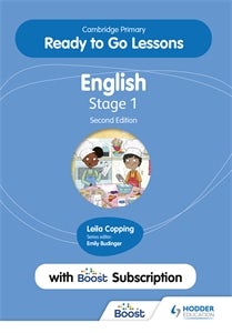 Book cover image for Cambridge Primary Ready to Go Lessons for English 1 Second edition with Boost Subscription ISBN: 9781398351592
