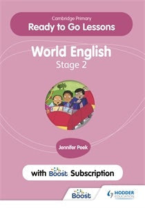 Book cover image for Cambridge Primary Ready to Go Lessons for World English 2 with Boost subscription ISBN: 9781398351660