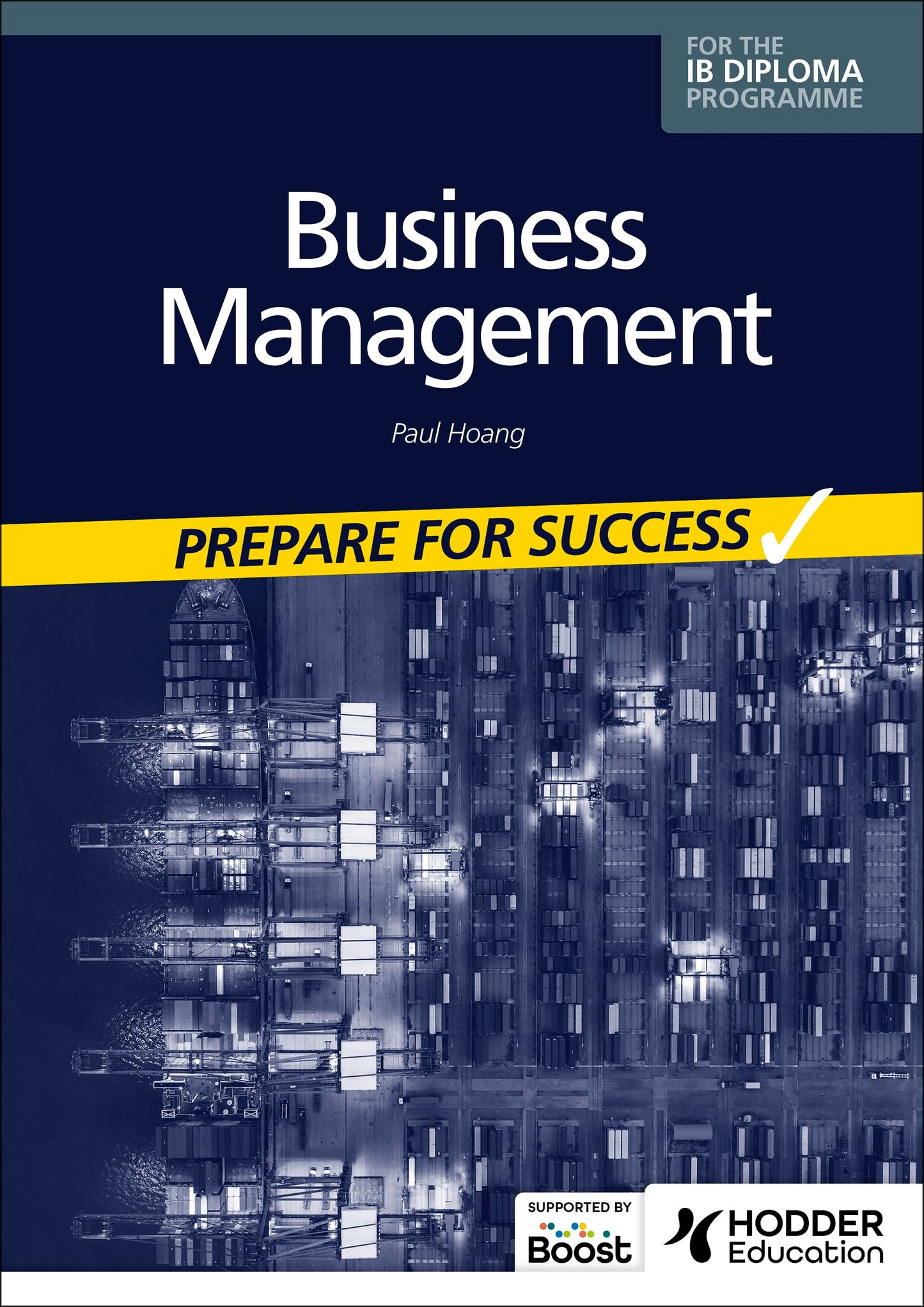 Book cover image for Business management for the IB Diploma: Prepare for Success ISBN: 9781398358423