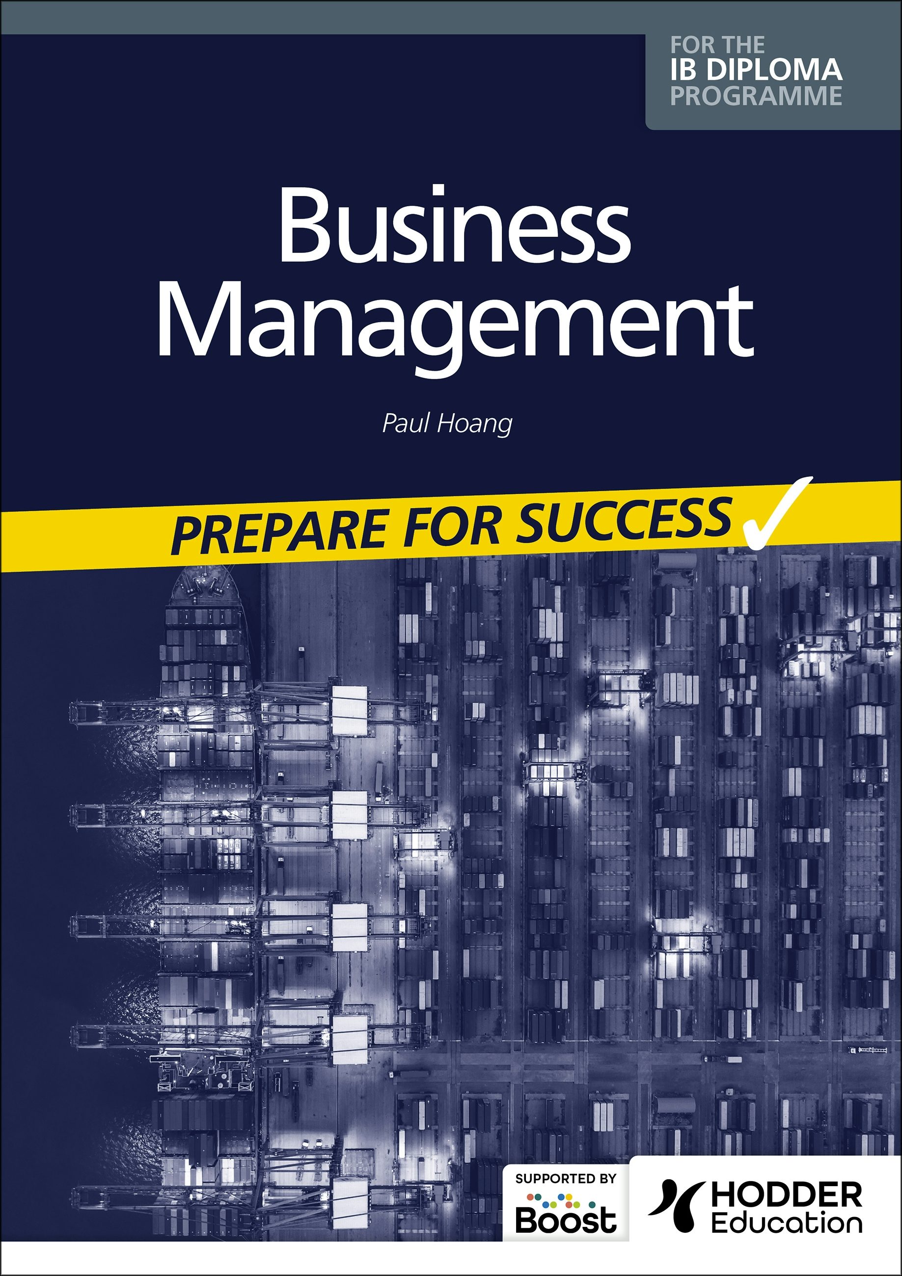 Book cover image for Business management for the IB Diploma: Prepare for Success ISBN: 9781398358423