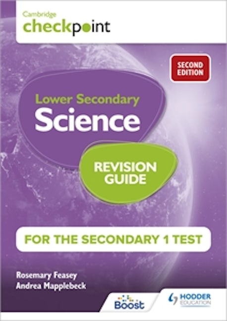 Book cover image for Cambridge Checkpoint Lower Secondary Science Revision Guide for the Secondary 1 Test 2nd edition ISBN: 9781398364219