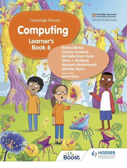 Book cover image for Cambridge Primary Computing Learner's Book Stage 6 ISBN: 9781398368613