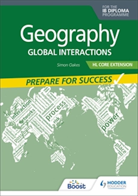 Book cover image for Geography for the IB Diploma HL Core Extension: Prepare for Success ISBN: 9781398369191