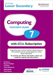Book cover image for Cambridge Lower Secondary Computing 7 Teacher's Guide with Boost Subscription ISBN: 9781398369337