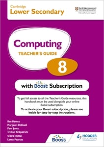 Book cover image for Cambridge Lower Secondary Computing 8 Teacher's Guide with Boost Subscription ISBN: 9781398369801