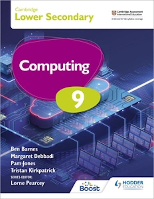 Book cover image for Cambridge Lower Secondary Computing 9 Student's Book ISBN: 9781398369825