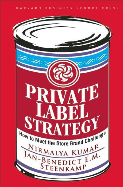 Cover image for Private Label Strategy, isbn: 9781422101674