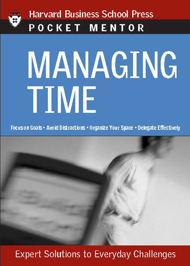 Cover image for Managing Time, isbn: 9781422101865