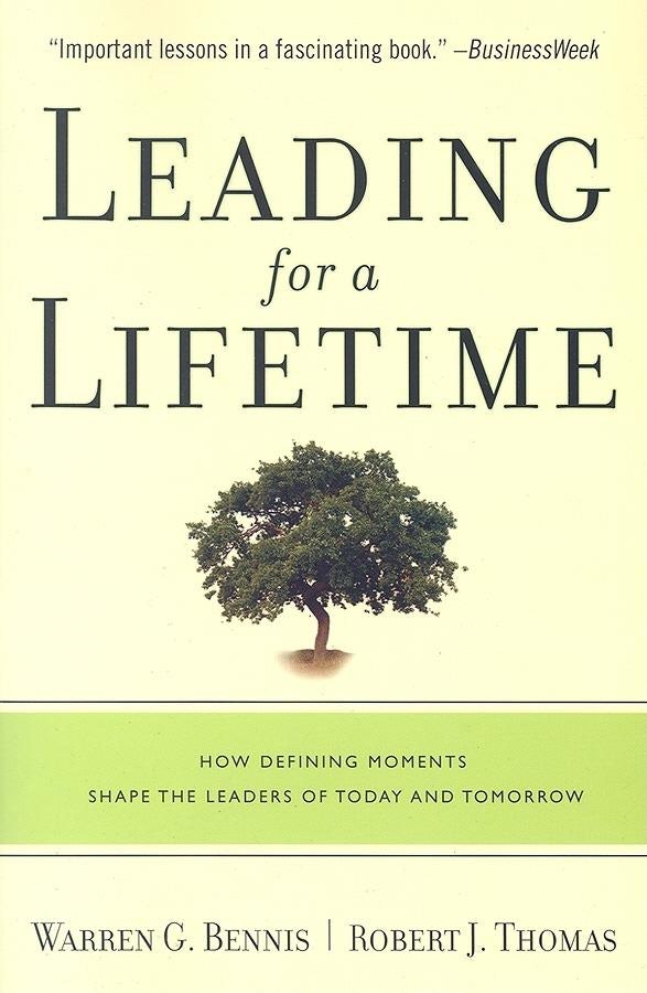 Cover image for Leading for a Lifetime, isbn: 9781422102817