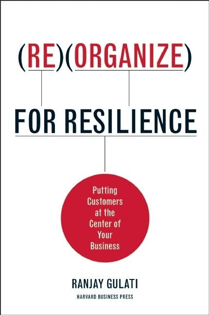 Cover image for Reorganize for Resilience, isbn: 9781422117217