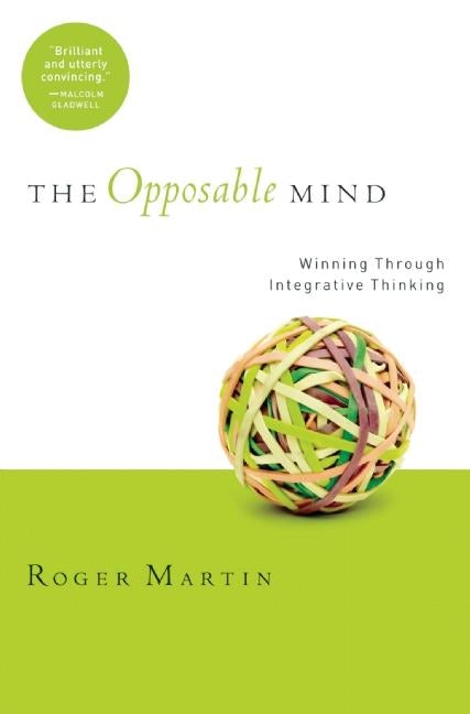 Cover image for The Opposable Mind, isbn: 9781422118924