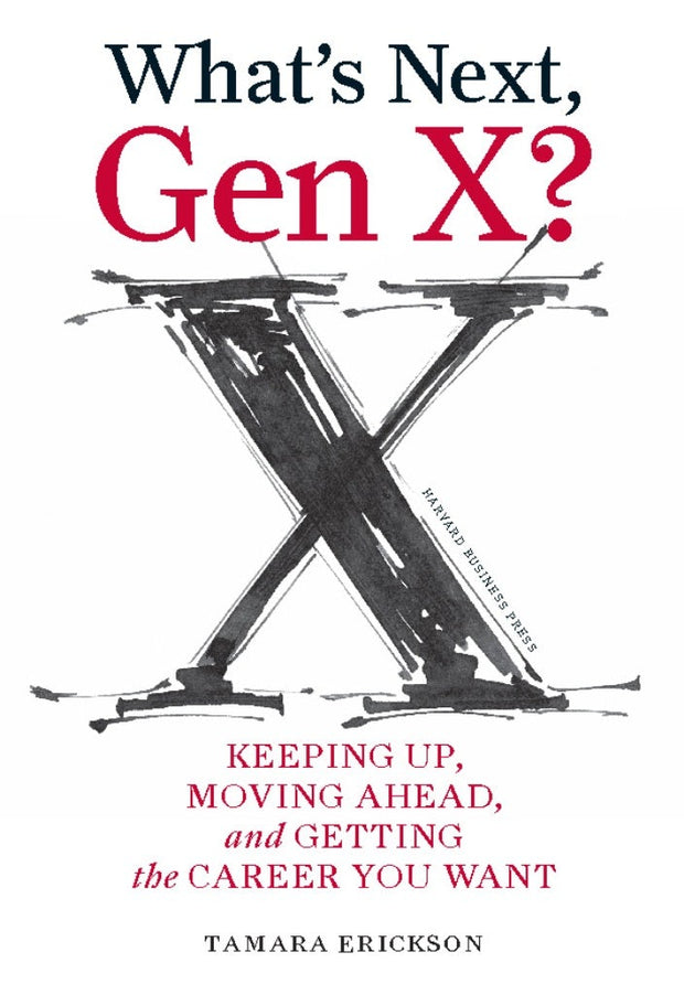 Cover image for What's Next, Gen X?, isbn: 9781422120644