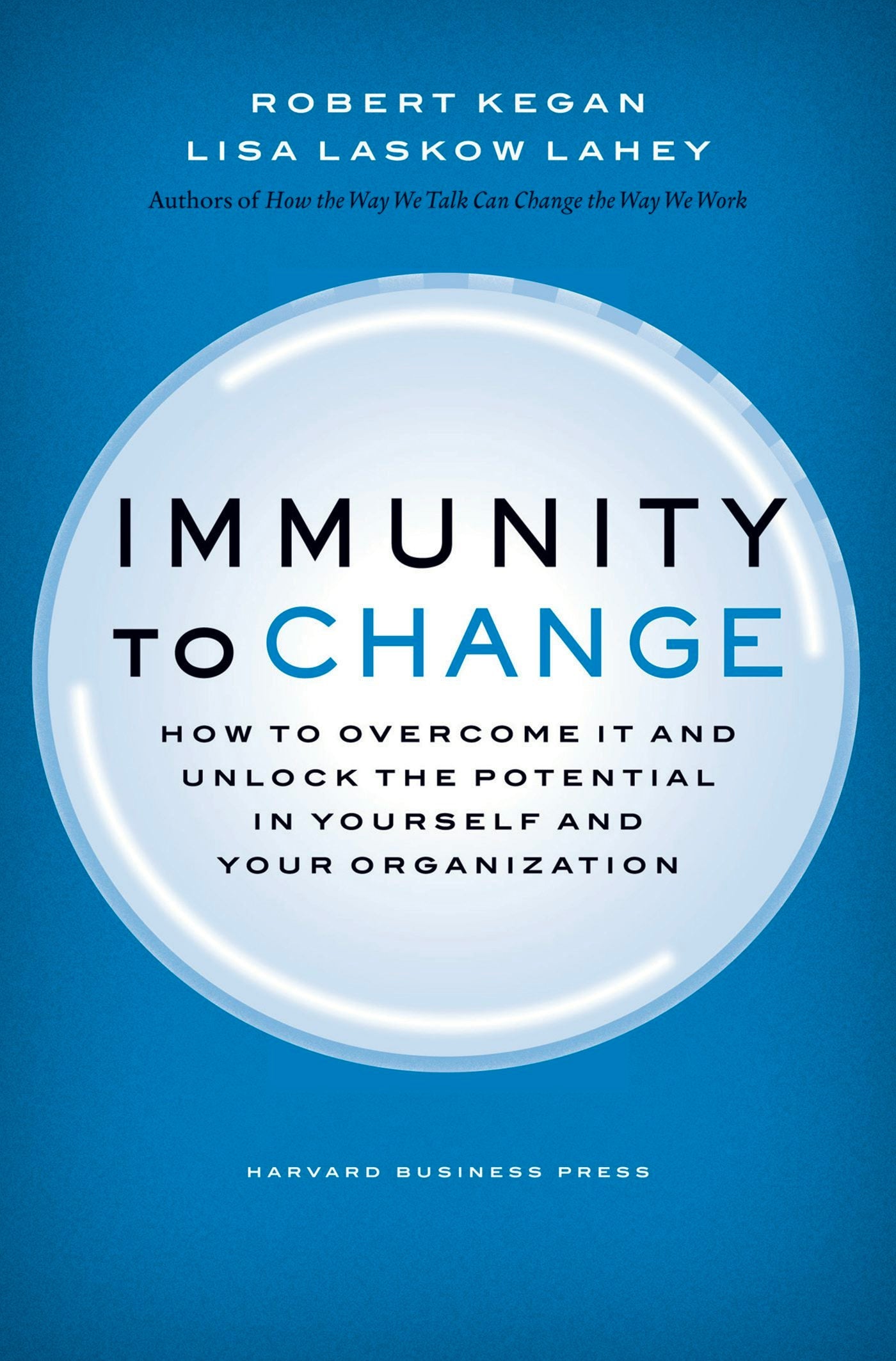 Book cover image for Immunity to Change ISBN: 9781422129470