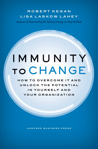 Cover image for Immunity to Change, isbn: 9781422129470