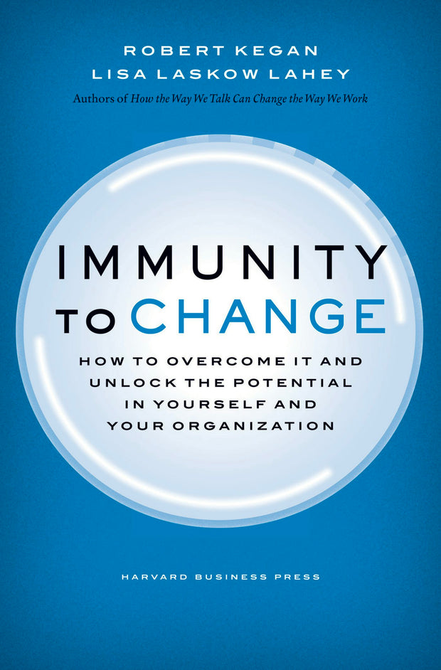 Cover image for Immunity to Change, isbn: 9781422129470