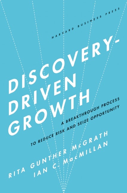 Cover image for Discovery-Driven Growth, isbn: 9781422129494