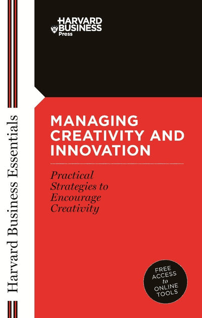 Cover image for Managing Creativity and Innovation, isbn: 9781422131763