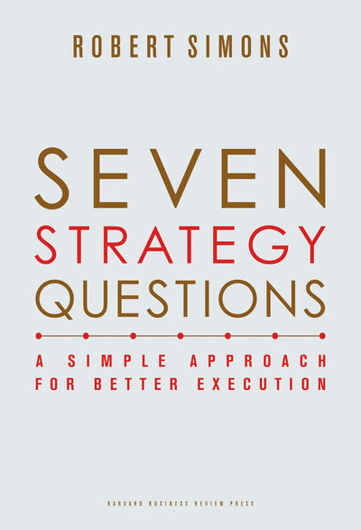 Cover image for Seven Strategy Questions, isbn: 9781422133323