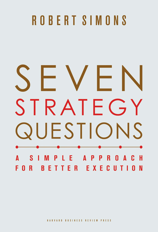 Cover image for Seven Strategy Questions, isbn: 9781422133323