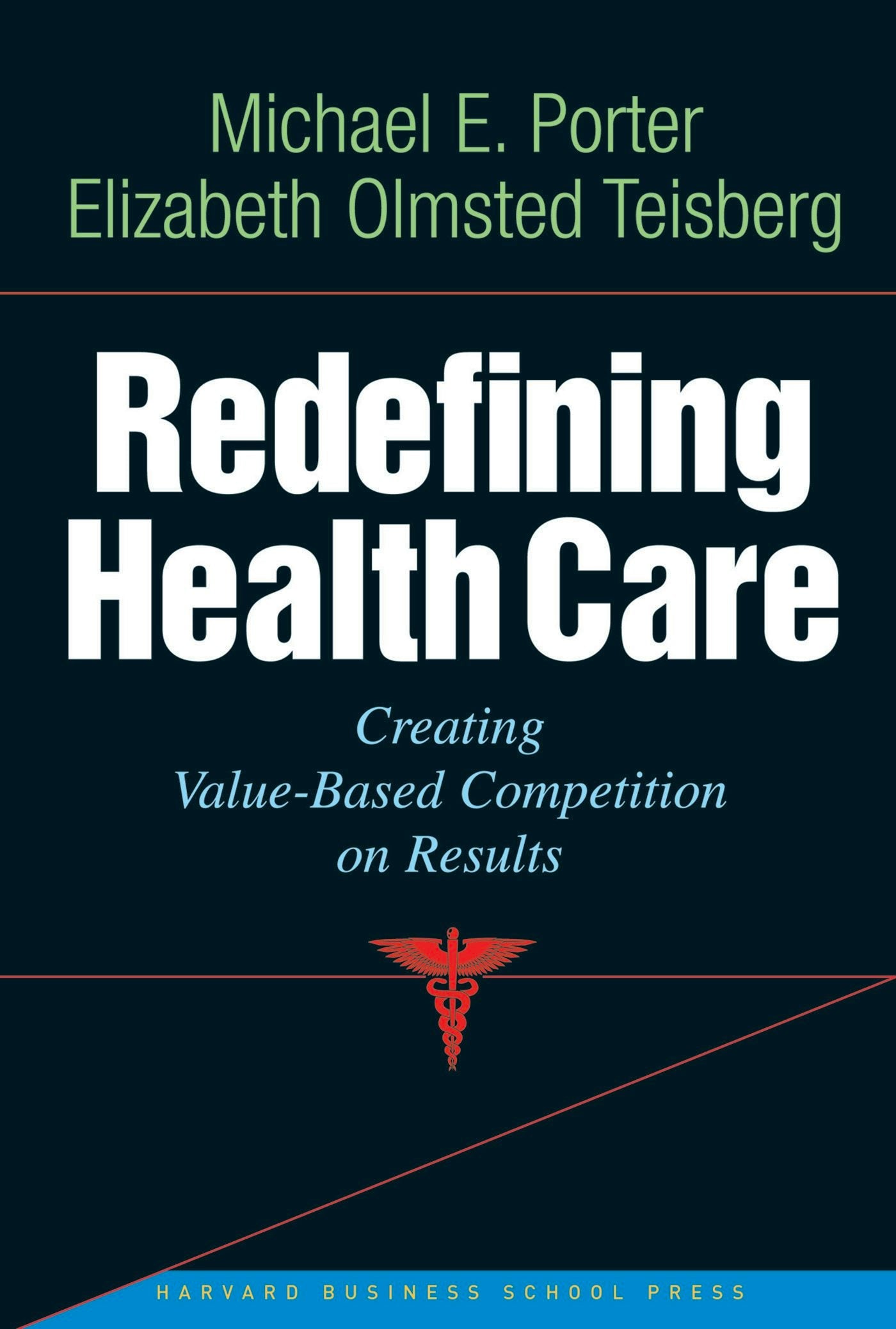 Book cover image for Redefining Health Care ISBN: 9781422133361