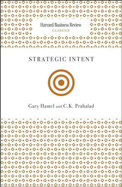 Cover image for Strategic Intent, isbn: 9781422136546