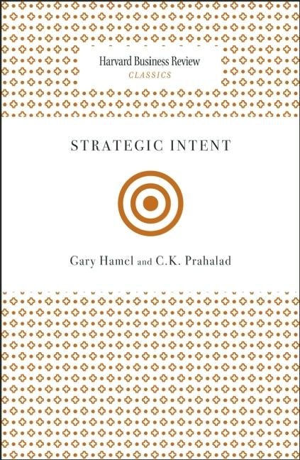 Cover image for Strategic Intent, isbn: 9781422136546