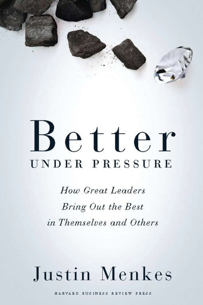 Cover image for Better Under Pressure, isbn: 9781422138700