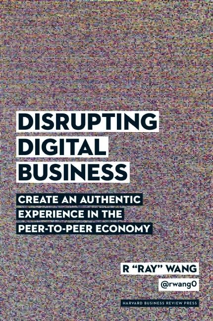 Cover image for Disrupting Digital Business, isbn: 9781422142011