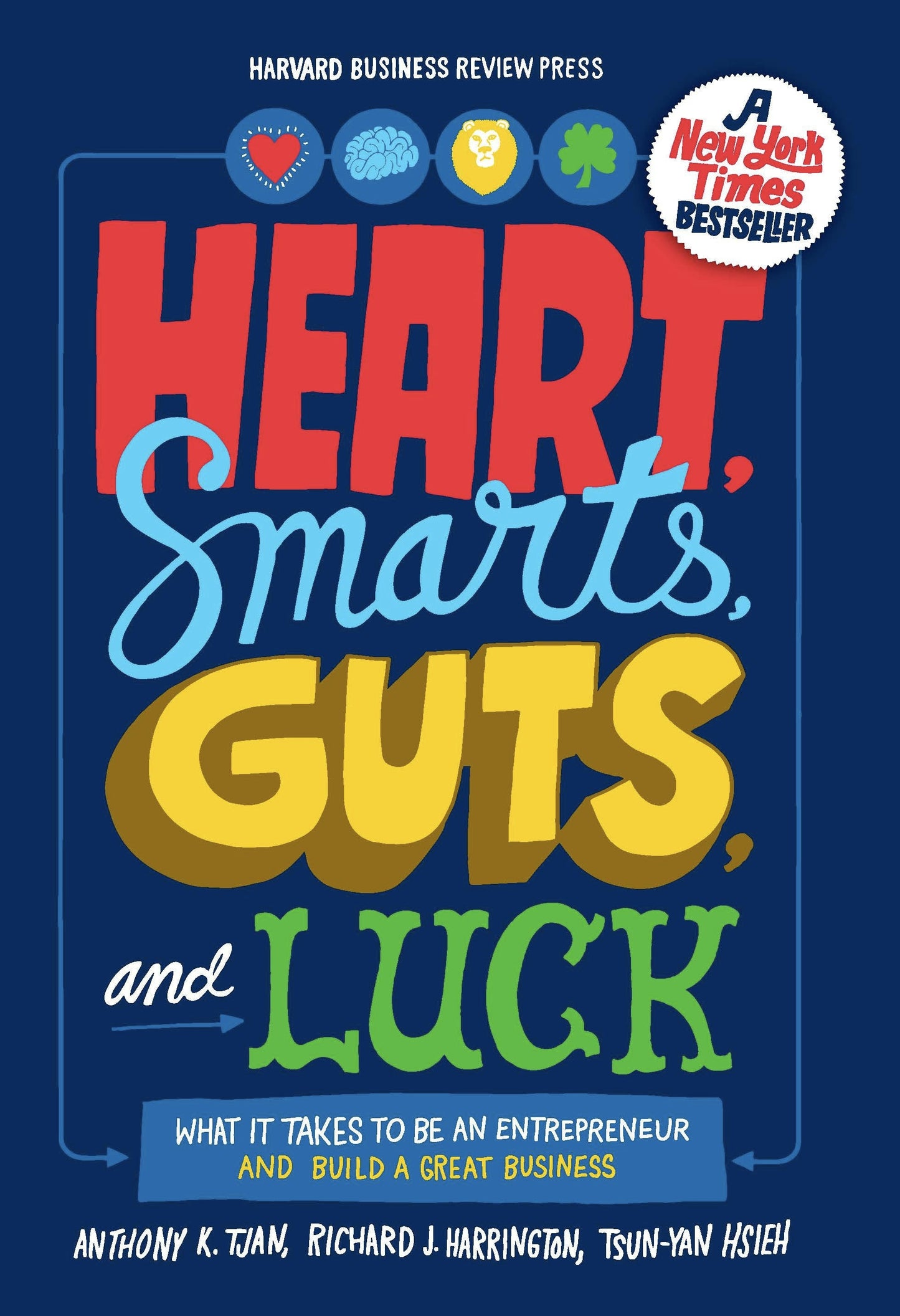 Book cover image for Heart, Smarts, Guts, and Luck ISBN: 9781422142318