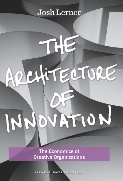 Cover image for The Architecture of Innovation, isbn: 9781422143643