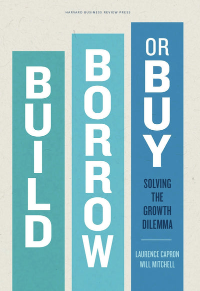Cover image for Build, Borrow, or Buy, isbn: 9781422143711
