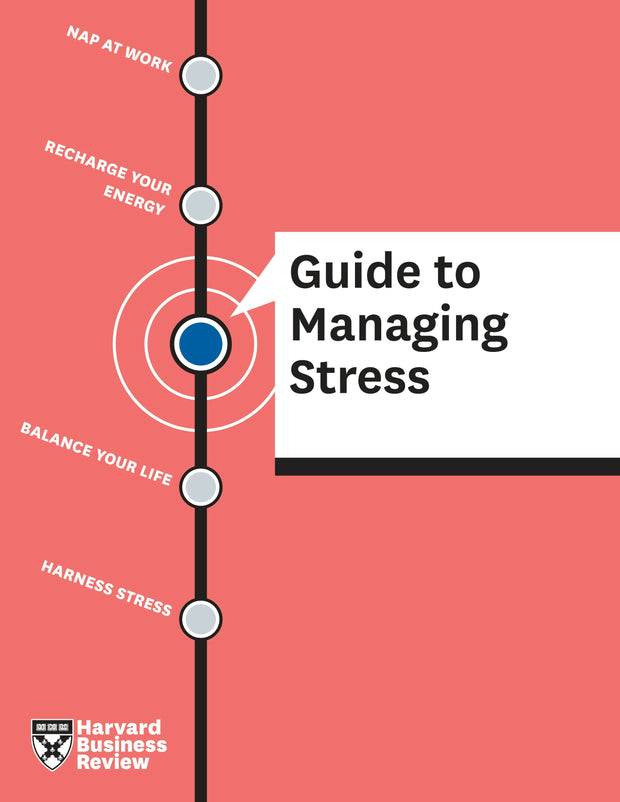 Cover image for HBR Guide to Managing Stress, isbn: 9781422144084